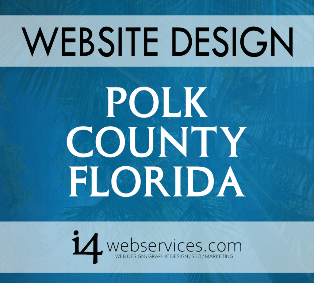 Web Design Polk County Florida by i4 Web Services