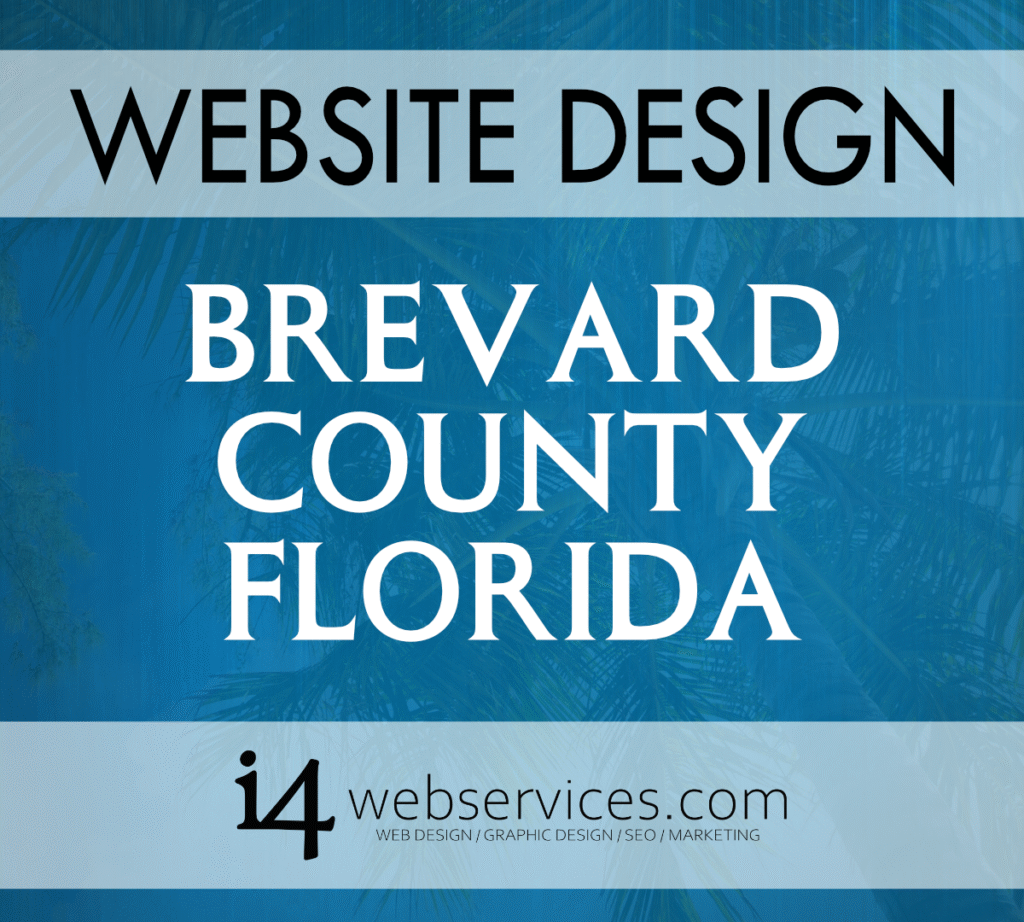 Web Design Brevard County Florida by i4 Web Services